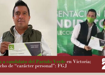 Asesinan a candidato del Partido Verde en Victoria; es un hecho de “carácter personal”: FGJ
