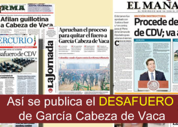 Así se publica el Desafuero de García Cabeza de Vaca