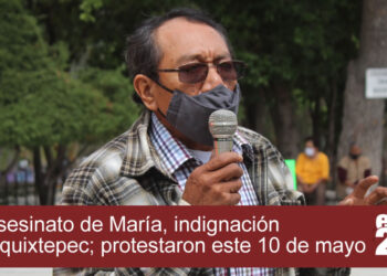 Por asesinato de María, indignación en Tequixtepec; protestaron este 10 de mayo