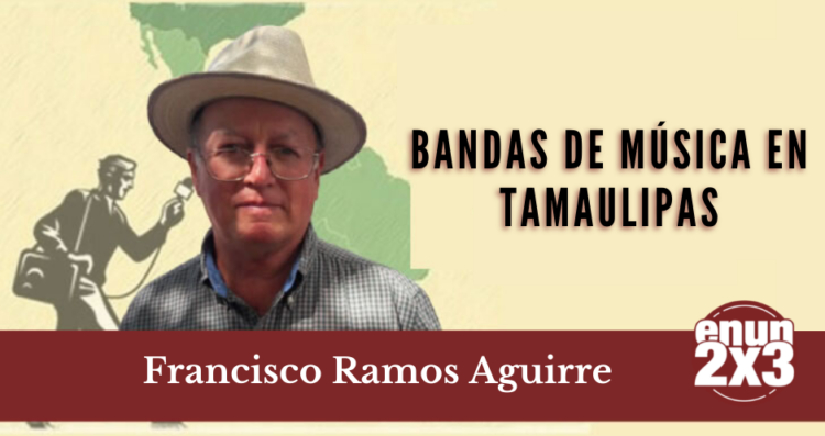 Bandas de Música en Tamaulipas