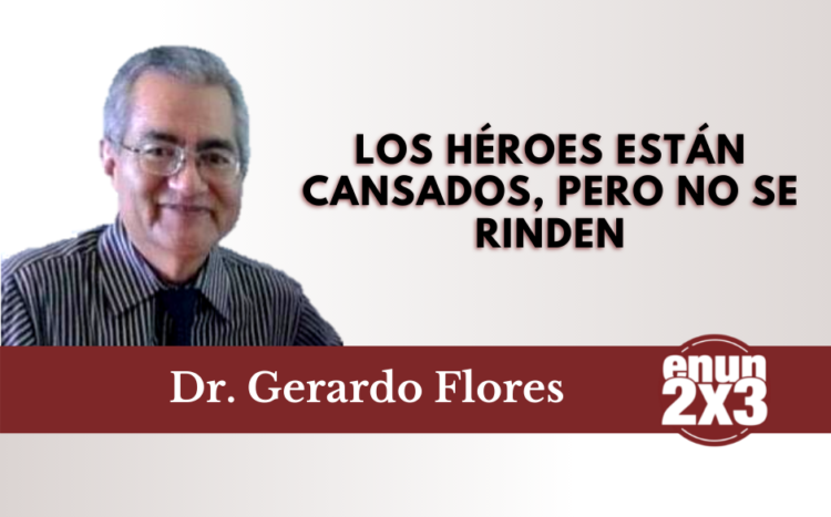 Los héroes están cansados, pero no se rinden