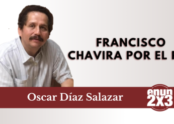 Francisco Chavira por el PT