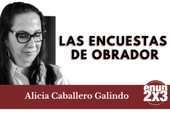 Las encuestas de Obrador