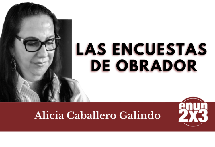 Las encuestas de Obrador