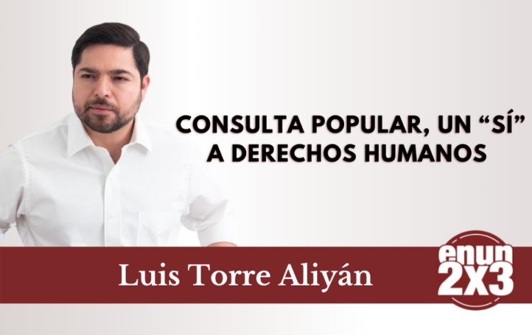 Consulta Popular, un “Sí” a Derechos Humanos
