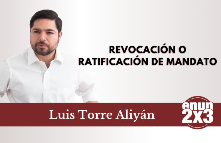 Revocación o Ratificación de Mandato