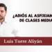 ¿Adiós al asfixiamiento de clases medias?