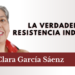 La verdadera resistencia indígena