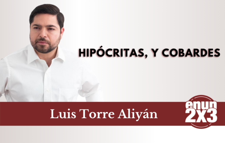 Hipócritas, y cobardes