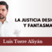 La justicia desigual, y fantasma