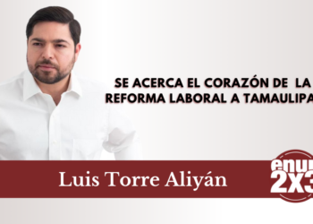 Se acerca el corazón de la reforma laboral a Tamaulipas (1/2)