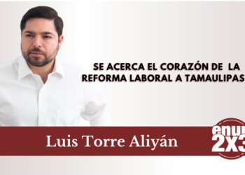 Se acerca el corazón de la reforma laboral a Tamaulipas (2/2)