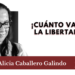 ¡Cuánto vale la libertad!