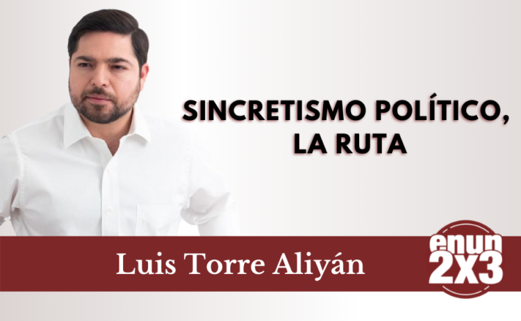 Sincretismo político, la ruta