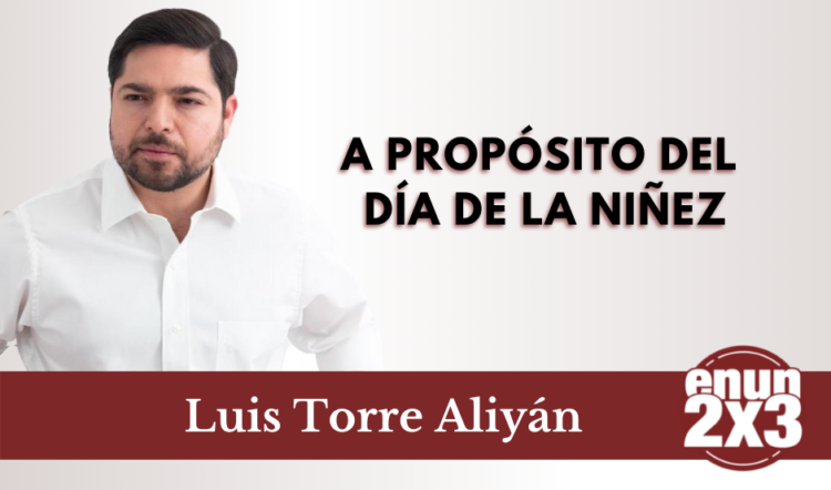 A propósito del Día de la niñez