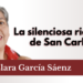 La silenciosa riqueza de San Carlos