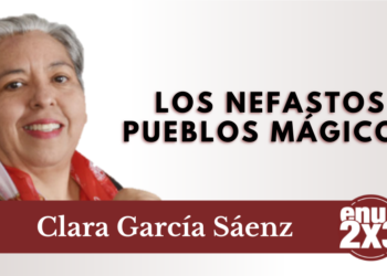 Los nefastos pueblos mágicos