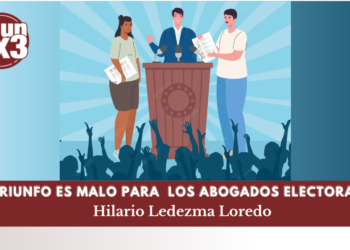 El triunfo es malo para los abogados electorales