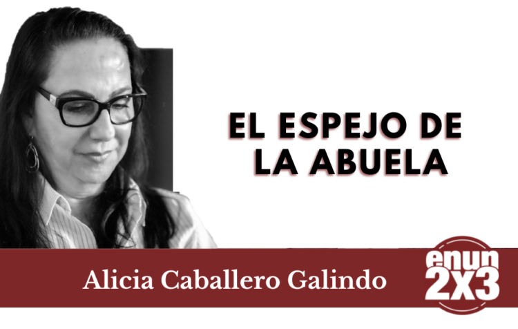 El espejo de la abuela