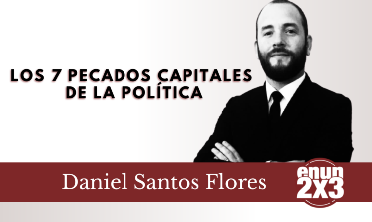 Los 7 pecados capitales de la política