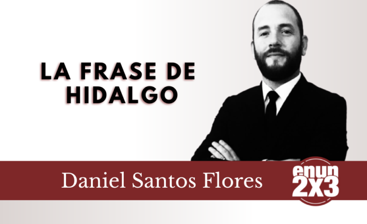 La frase de Hidalgo