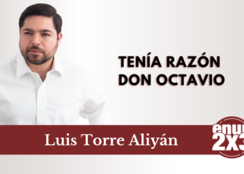 Tenía razón Don Octavio