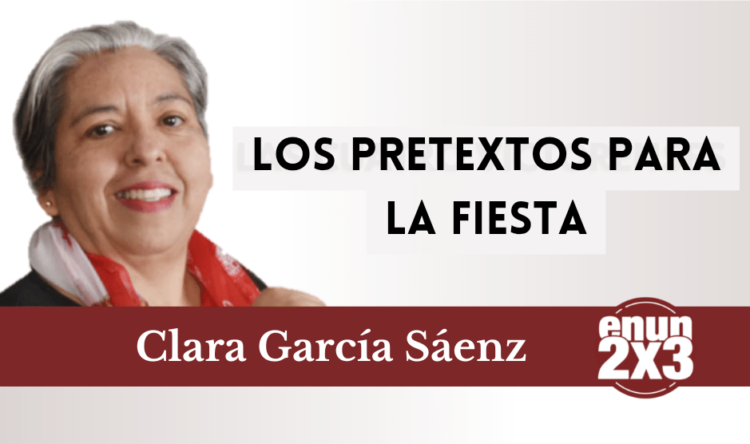 Los pretextos para la fiesta