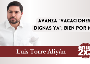 Avanza “Vacaciones dignas ya”; bien por MC