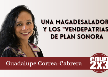 Una magadesaladora y los “vendepatrias” de Plan Sonora