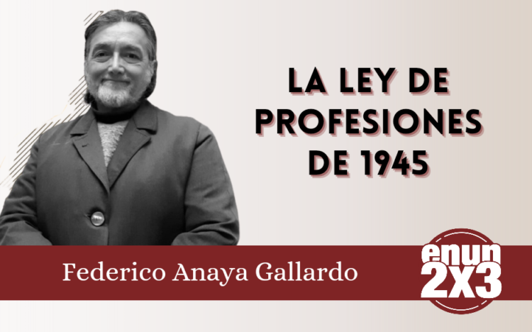 La ley de profesiones de 1945