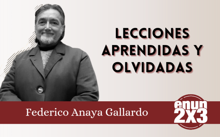 Lecciones aprendidas y olvidadas