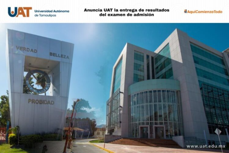 Publicará UAT este lunes resultados del examen de ingreso al ciclo primavera 2023
