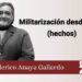 Militarización desde abajo (hechos)