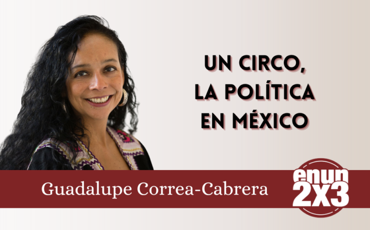 Un circo, la política en México