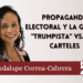 Propaganda electoral y la guerra “trumpista” vs. los carteles