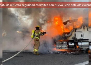 En Coahuila Refuerzan Seguridad en Colindancias con Nuevo León