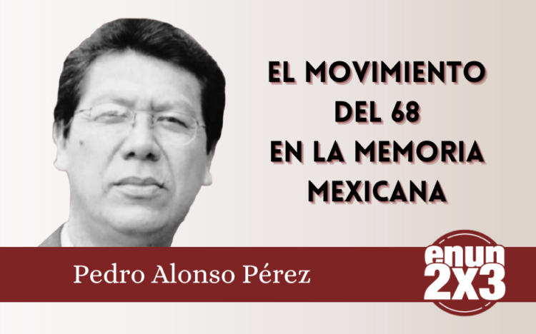 El movimiento del 68 en la memoria mexicana