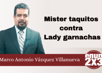 Mister taquitos contra Lady garnachas