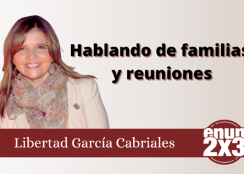 Hablando de familias y reuniones