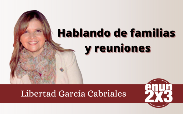 Hablando de familias y reuniones