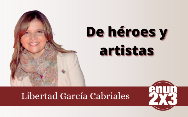 De héroes y artistas