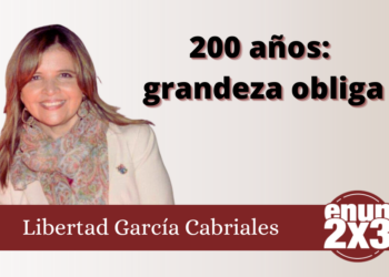 200 años: grandeza obliga