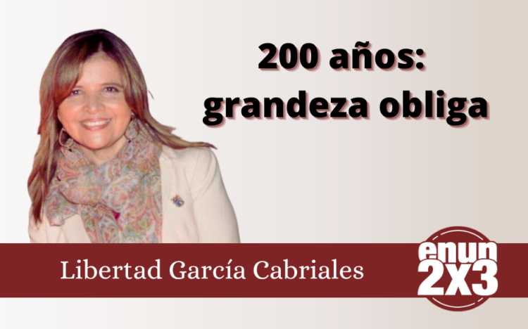 200 años: grandeza obliga