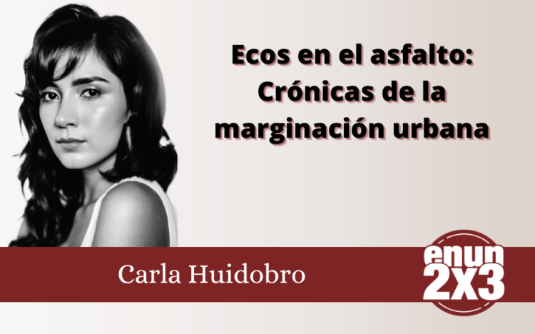 Ecos en el Asfalto: Crónicas de la Marginación Urbana