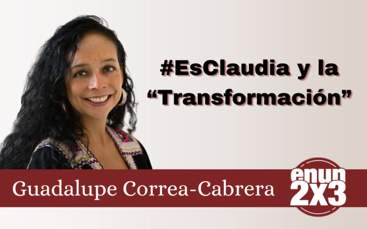 #EsClaudia y la “Transformación”