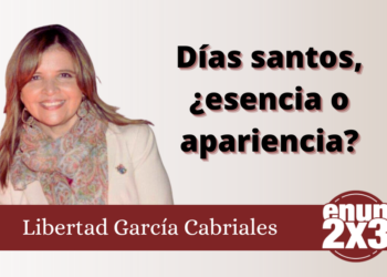 Días santos, ¿esencia o apariencia?
