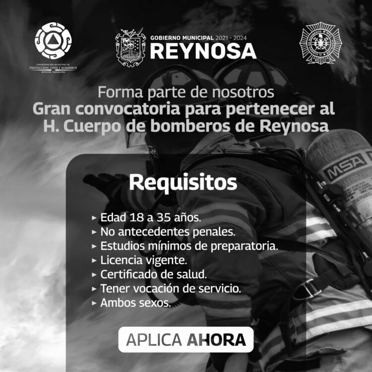 Gobierno de Reynosa convoca a que te integres a PC y Bomberos