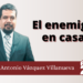 El enemigo en casa