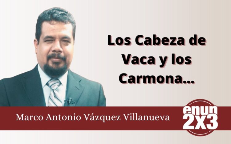 Los Cabeza de Vaca y los Carmona…
