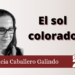 El sol colorado